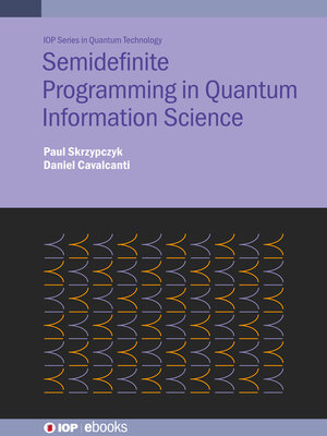 cover image of Semidefinite Programming in Quantum Information Science